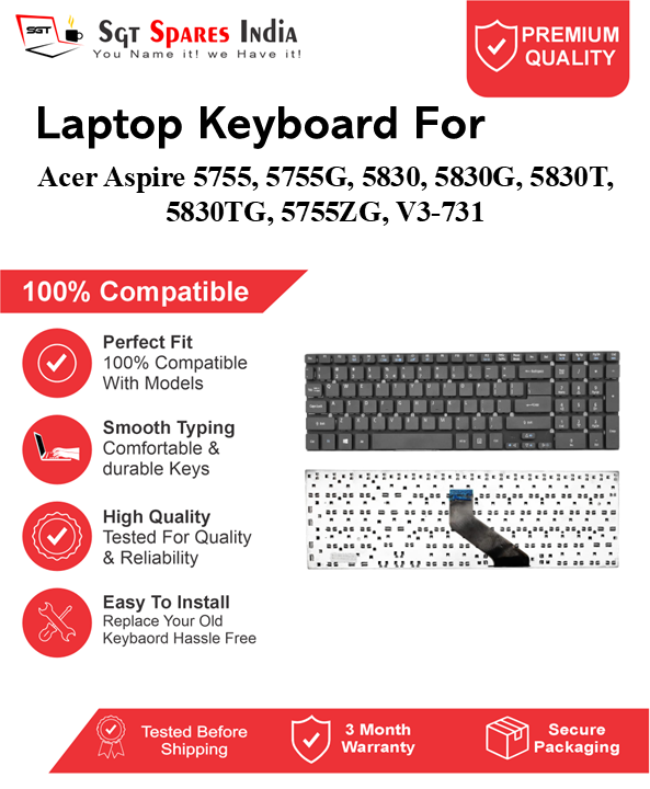 Acer Aspire 5755, 5755G, 5830, 5830G, 5830T, 5830TG, 5755ZG, V3-731 Black without backlight Laptop Keyboard Compatible Replacement