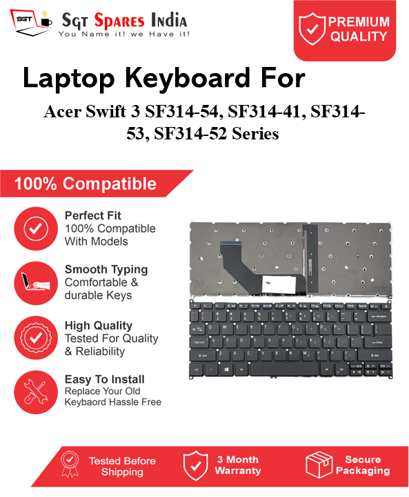 Acer Swift3 SF314-54, SF314-41, SF314-53, SF314-52 Series Black With Backlight and Without Backlight Laptop Keyboard Compatible Replacement