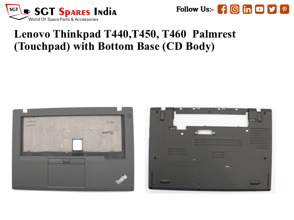 Lenovo Thinkpad T440,T450, T460 Palmrest (Touchpad) with Bottom Base (CD Body)