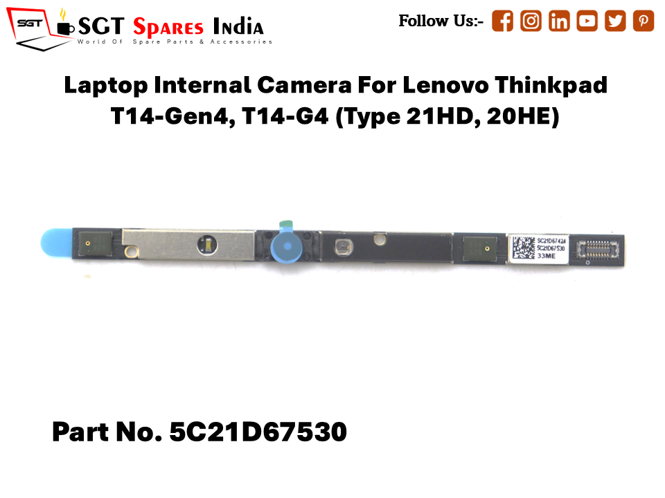 Laptop Internal Camera For Lenovo Thinkpad T14-Gen4, T14-G4 (Type 21HD, 20HE) Part No. 5C21D67530