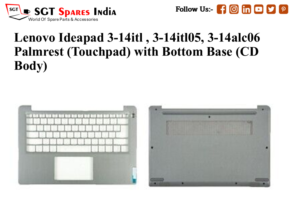 Lenovo Ideapad 3-14itl , 3-14itl05, 3-14alc06 Palmrest (Touchpad) with Bottom Base (CD Body)