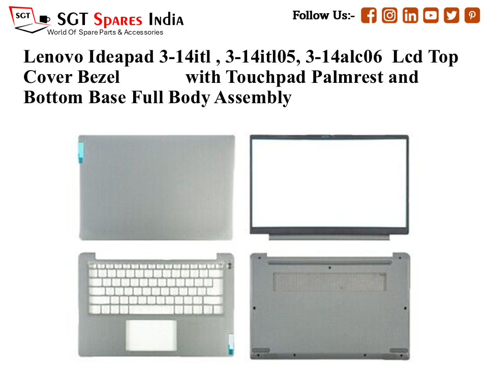 Lenovo Ideapad 3-14itl ,,3-14itl05, 3-14alc06 Laptop Lcd Top Cover Bezel with Touchpad Palmrest and Bottom Base Full Body Assembly