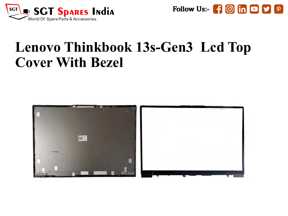 LAPTOP LCD TOP COVER WITH BAZEL FOR LENOVO THINKBOOK 13S-GEN3,