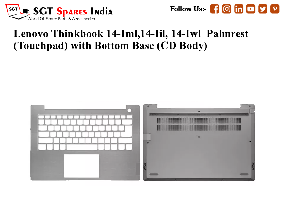 Lenovo Thinkbook 14-Iml,14-Iil, 14-Iwl Palmrest (Touchpad) with Bottom Base (CD Body)