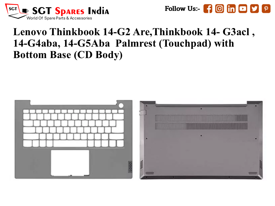 Lenovo Thinkbook 14-G2 Are,Thinkbook 14- G3acl , 14-G4aba, 14-G5Aba Palmrest (Touchpad) with Bottom Base (CD Body)