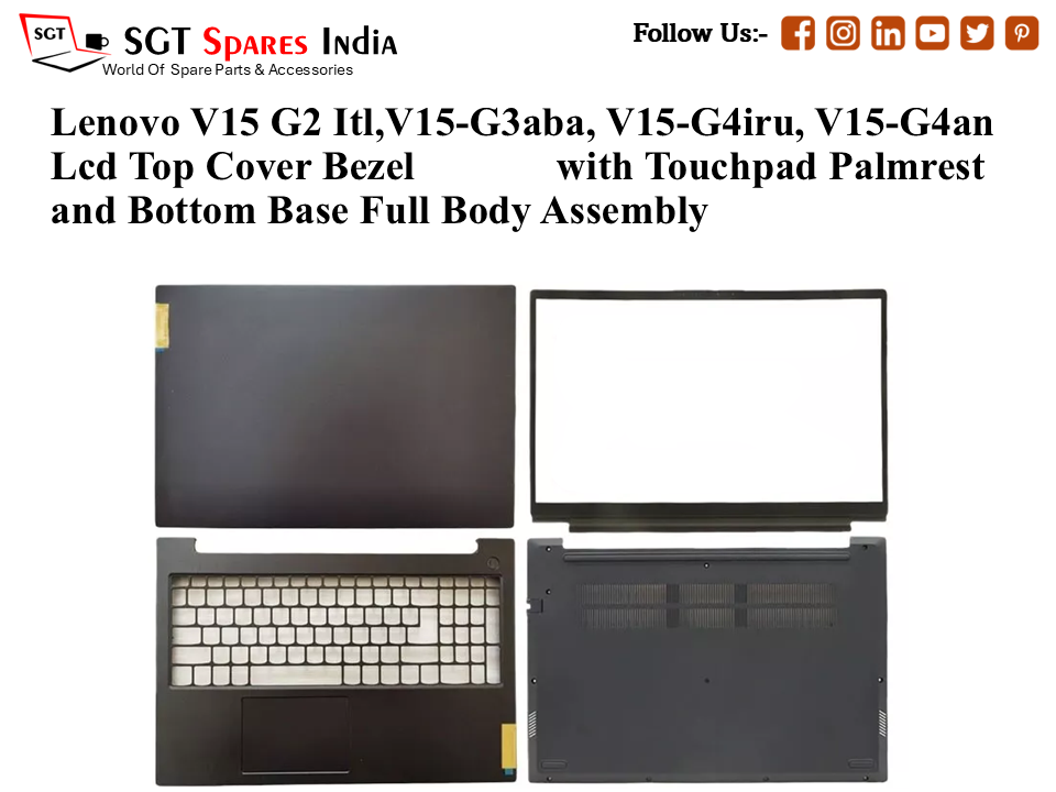 Lenovo V15 G2 Itl,V15-G3aba, V15-G4iru, V15-G4an Laptop Lcd Top Cover Bezel with Touchpad Palmrest and Bottom Base Full Body Assembly