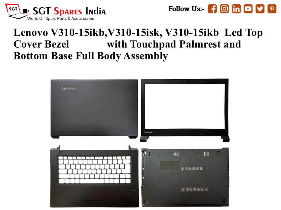Lenovo V310-15ikb,V310-15isk, V310-15ikb Laptop Lcd Top Cover Bezel with Touchpad Palmrest and Bottom Base Full Body Assembly