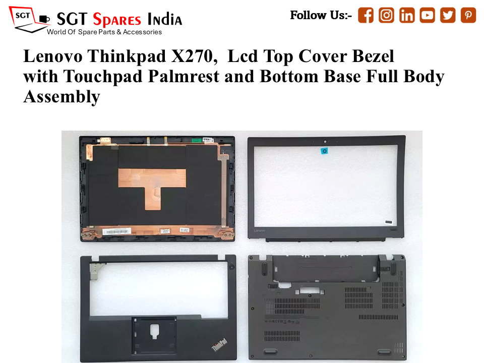 Lenovo Thinkpad X270, Laptop Lcd Top Cover Bezel with Touchpad Palmrest and Bottom Base Full Body Assembly