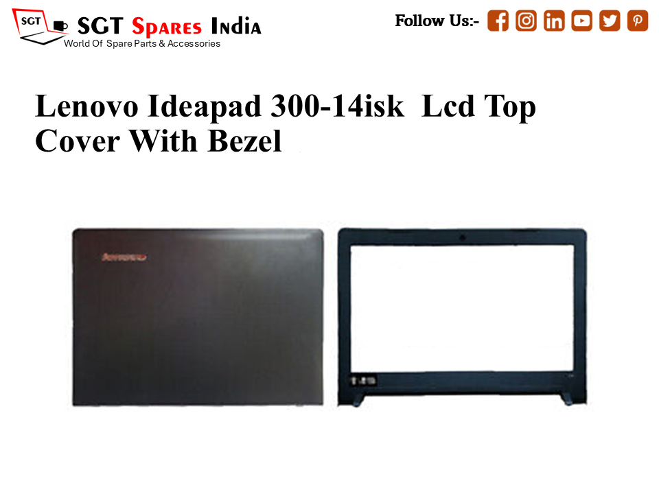 LAPTOP LCD TOP COVER WITH BAZEL FOR LENOVO IDEAPAD 300-14ISK ,
