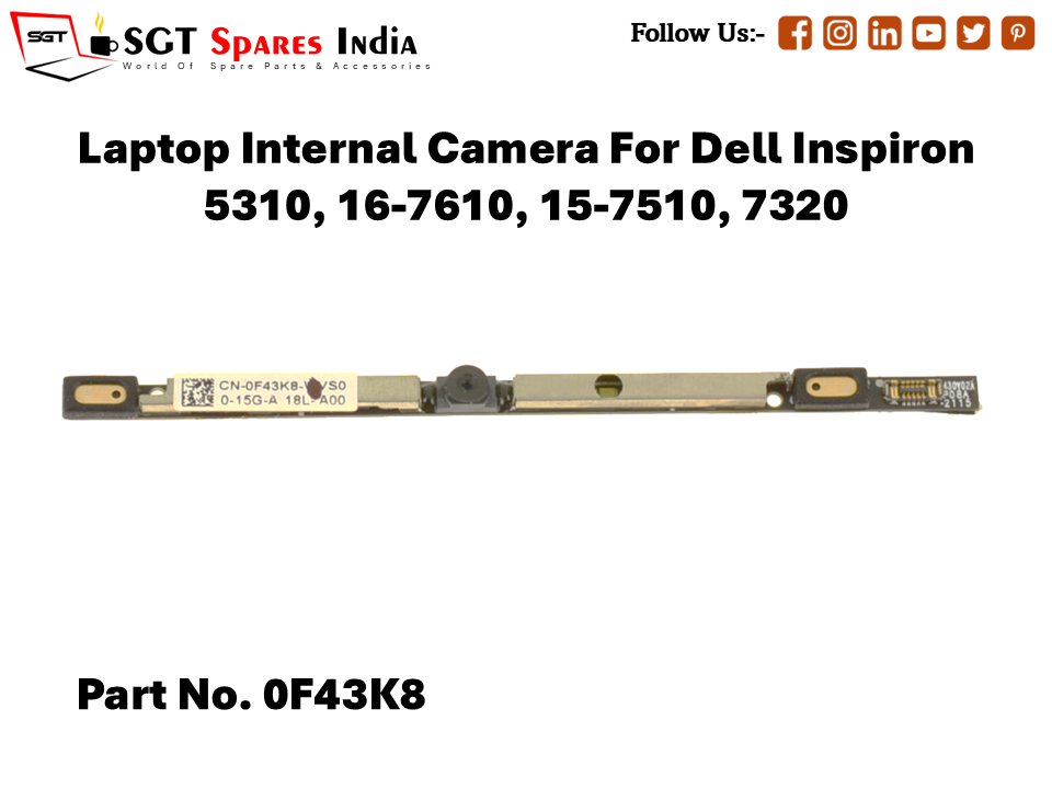 Laptop Internal Camera For Dell Inspiron 5310, 16-7610, 15-7510, 7320 Part No. 0F43K8