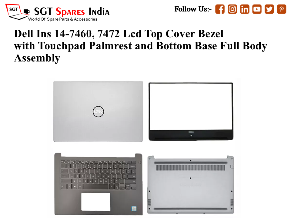 Dell Ins 14-7460, 7472 90TR0 Laptop Lcd Top Cover Bezel with Touchpad Palmrest and Bottom Base Full Body Assembly