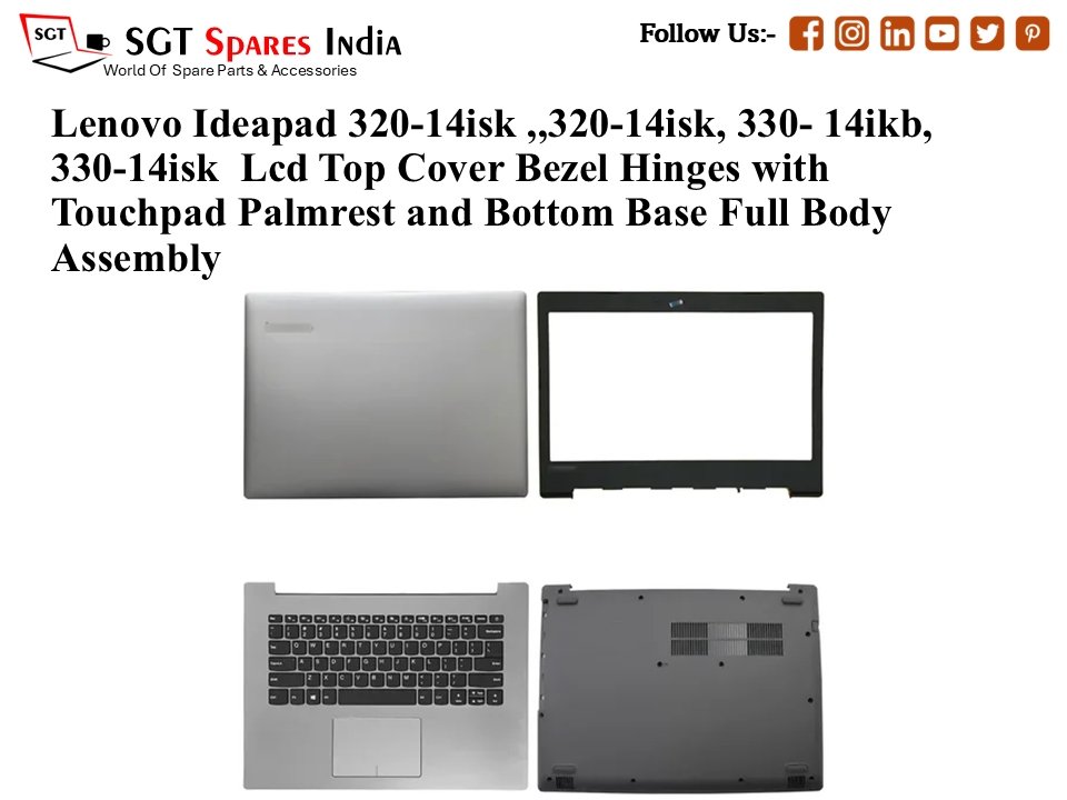 Lenovo Ideapad 320-14isk ,,320-14isk, 330- 14ikb, 330-14isk Laptop Lcd Top Cover Bezel with Touchpad Palmrest and Bottom Base Full Body Assembly