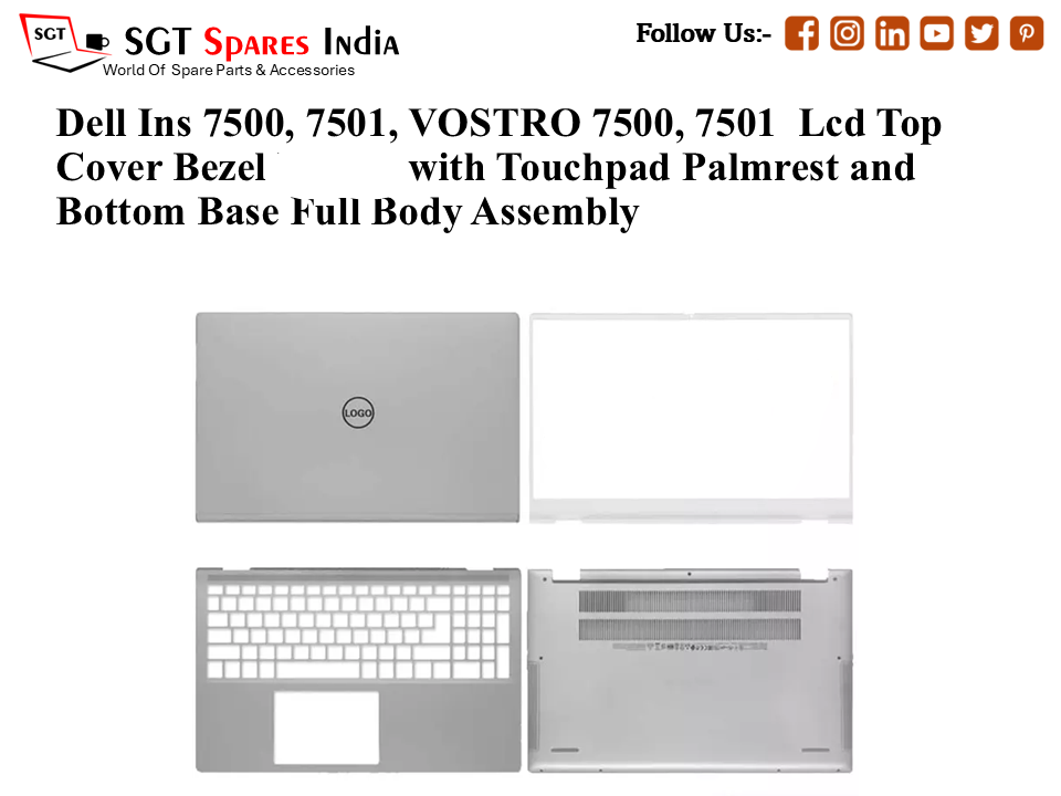 Dell Ins 7500, 7501, VOSTRO 7500, 7501 Laptop Lcd Top Cover Bezel with Touchpad Palmrest and Bottom Base Full Body Assembly