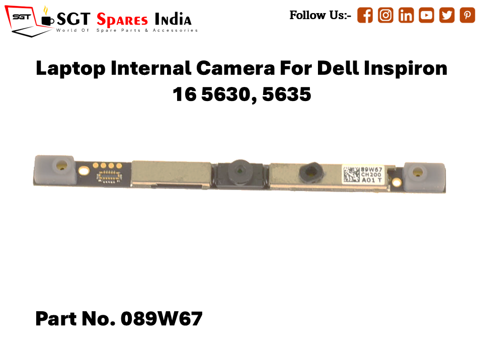 Laptop Internal Camera For Dell Inspiron 16 5630, 5635 Part No. 089W67