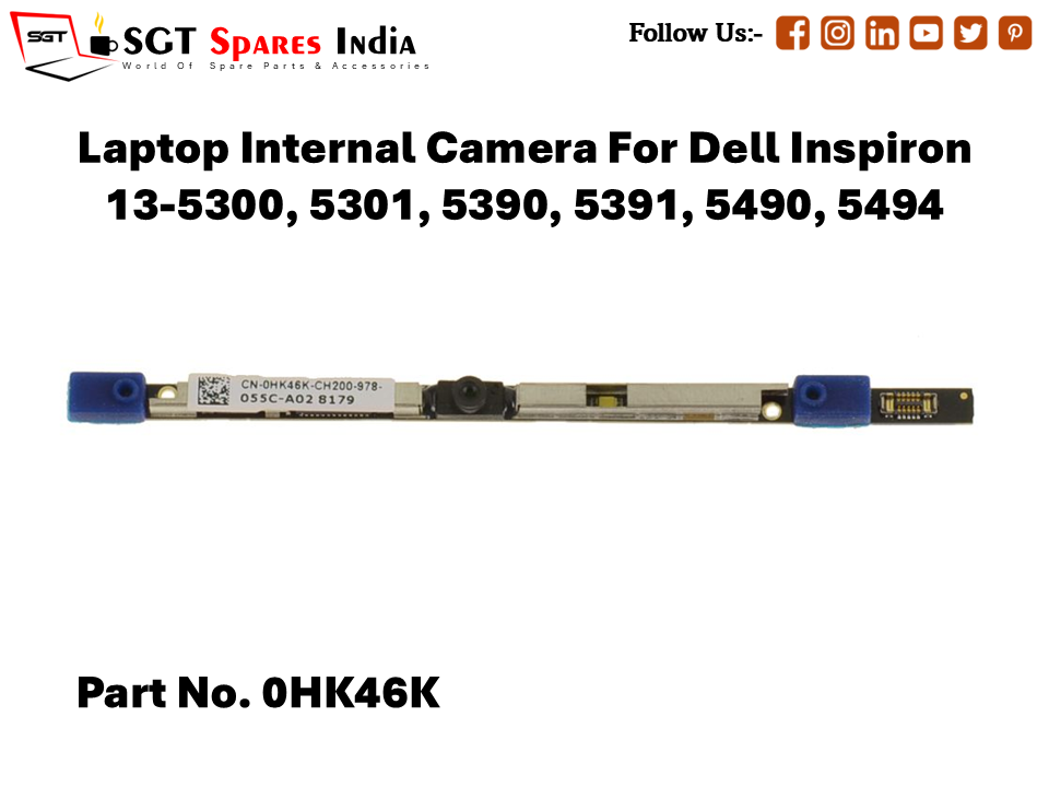 Laptop Internal Camera For Dell Inspiron 13-5300, 5301, 5390, 5391, 5490, 5494 Part No. 0HK46K
