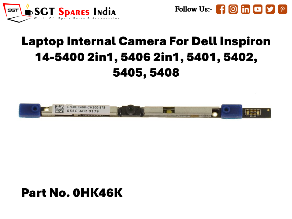 Laptop Internal Camera For Dell Inspiron 14-5400, 5406 2in1, 5401, 5402, 5405, 5408 Part No. 0HK46K