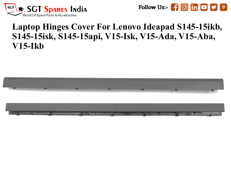 Le-novo Ideapad S145-15ikb, S145-15isk, S145-15api, V15-Isk, V15-Ada, V15-Aba, V15-Ikb Laptop Hinges Cover (Capp)