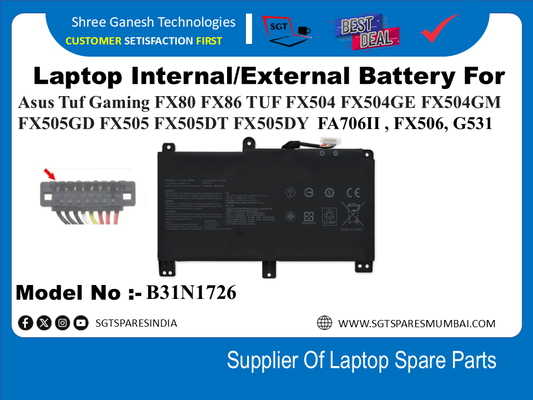 A-sus B31N1726 Internal Battery For Asus Tuf Gaming FX80 FX86 TUF FX504 FX504GE FX504GM FX505GD FX505 FX505DT FX505DY FA706II , FX506, G531