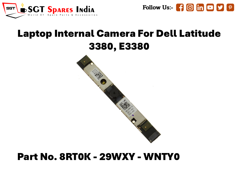 Laptop Internal Camera For Dell Latitude 3380, E3380 Part No. 8RT0K - 29WXY - WNTY0