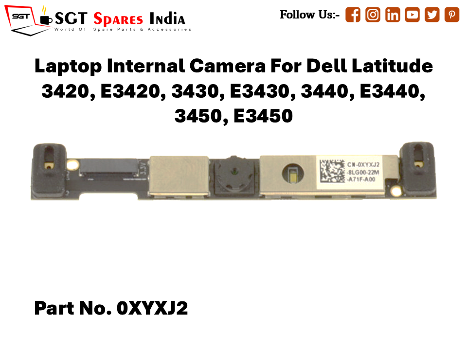 Laptop Internal Camera For Dell Latitude 3420, E3420, 3430, E3430, 3440, 3450 Part No. 0XYXJ2