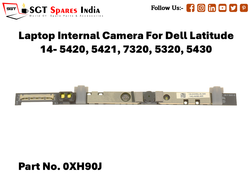 Laptop Internal Camera For Dell Latitude 14- 5420, 5421, 7320, 5320, 5430 Part No. 0XH90J