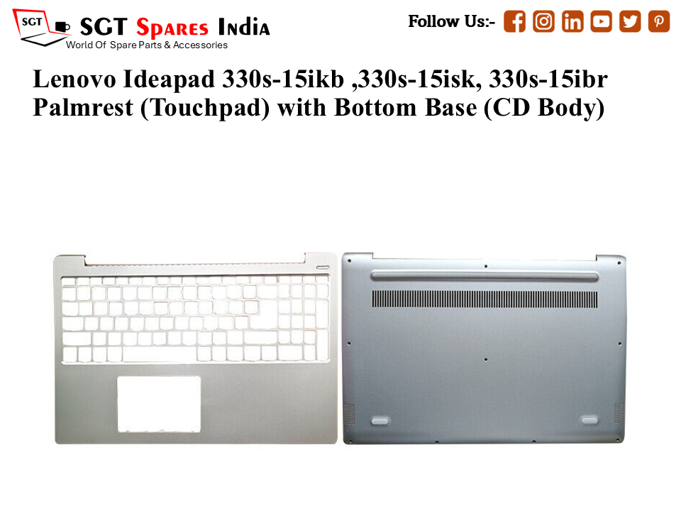 Lenovo Ideapad 330s-15ikb ,330s-15isk, 330s-15ibr Palmrest (Touchpad) with Bottom Base (CD Body)