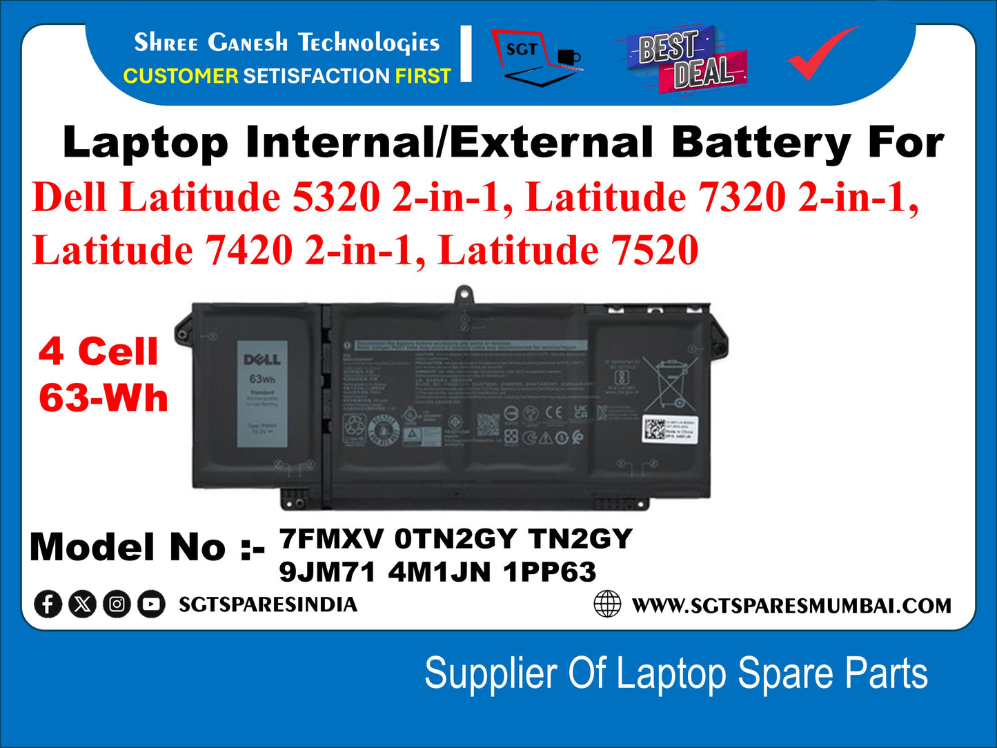 Laptop Internal Compatible Battery For Dell Latitude 5320 2-in-1, Latitude 7320 2-in-1, Latitude 7420 2-in-1, Latitude 7520 4 Cell 63-Wh Model No: - 7FMXV OTN2GY TN2GY 9JM71 4M1JN 1PP63