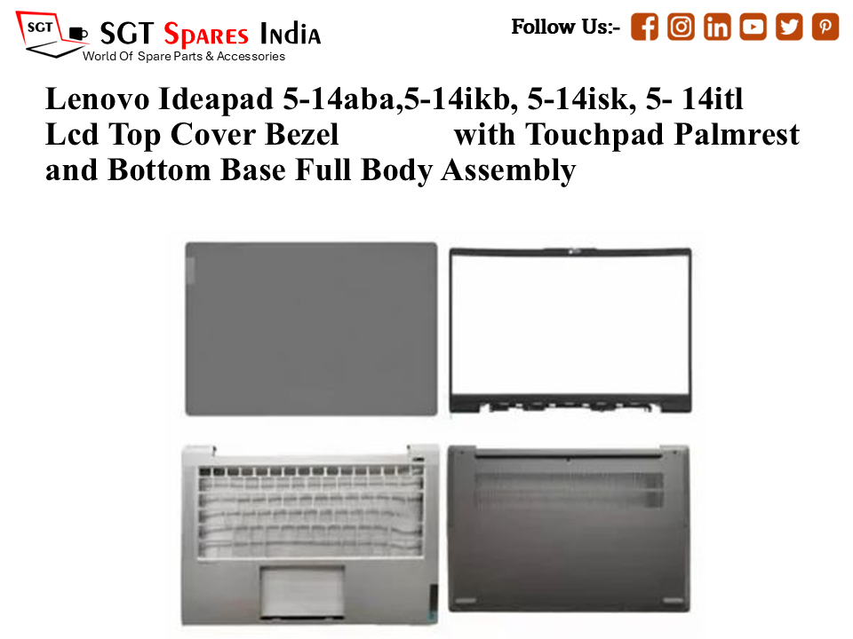 Lenovo Ideapad 5-14aba,5-14ikb, 5-14isk, 5- 14itl Laptop Lcd Top Cover Bezel with Touchpad Palmrest and Bottom Base Full Body Assembly