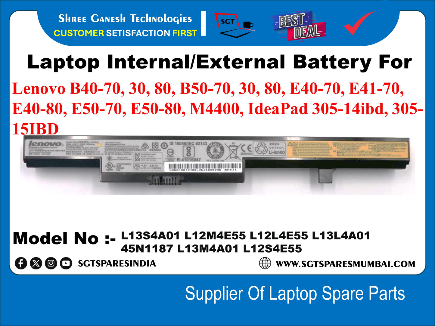 Laptop External Compatible Battery For Lenovo B40-70, 30, 80, B50-70, 30, 80, E40-70, E41-70, E40-80, E50-70, E50-80, M4400, IdeaPad 305-14ibd, 305- 15iBD Model No :- L13S4A01 L12M4E55 L12L4E55 L13L4A01 45N1187 L13M4A01 L12S4E55