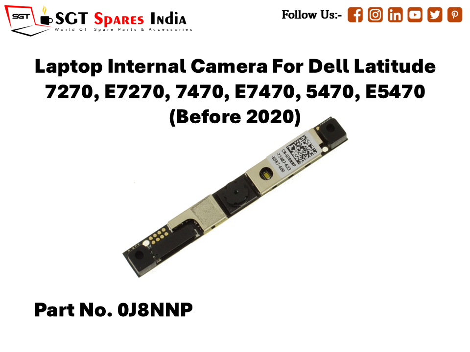 Laptop Internal Camera For Dell Latitude 7270, E7270, 7470, E7470, 5470, E5470 Part No. 0J8NNP