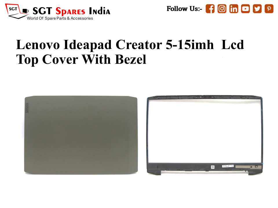 LAPTOP LCD TOP COVER WITH BAZEL FOR LENOVO IDEAPAD CREATOR 5-15IMH ,