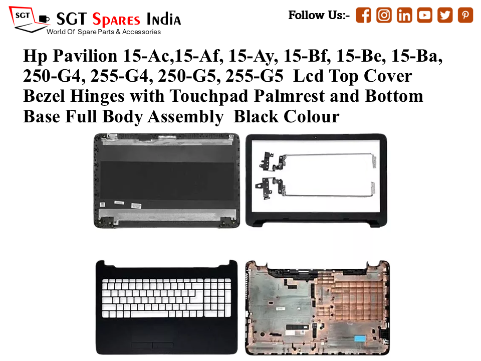Hp Pavilion 15-Ac, 15-Af, 15-Ay, 15-Bf, 15-Be, 15-Ba, 250-G4, 255-G4, 250-G5, 255-G4 Black Colour Laptop Full Body Assembly Compatible Replacement
