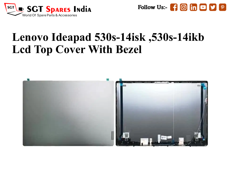 LAPTOP LCD TOP COVER WITH BAZEL FOR LENOVO IDEAPAD 530S-14ISK ,530S-14IKB