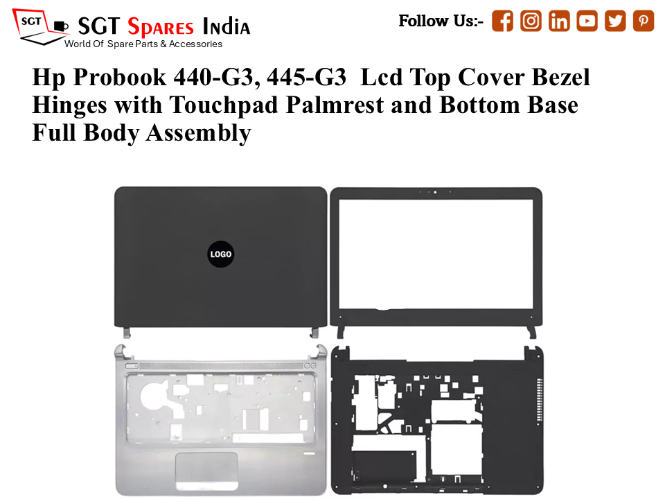 Hp Probook 440-G3, 445-G3 Laptop Lcd Top Cover Bezel with Touchpad Palmrest and Bottom Base Full Body Assembly