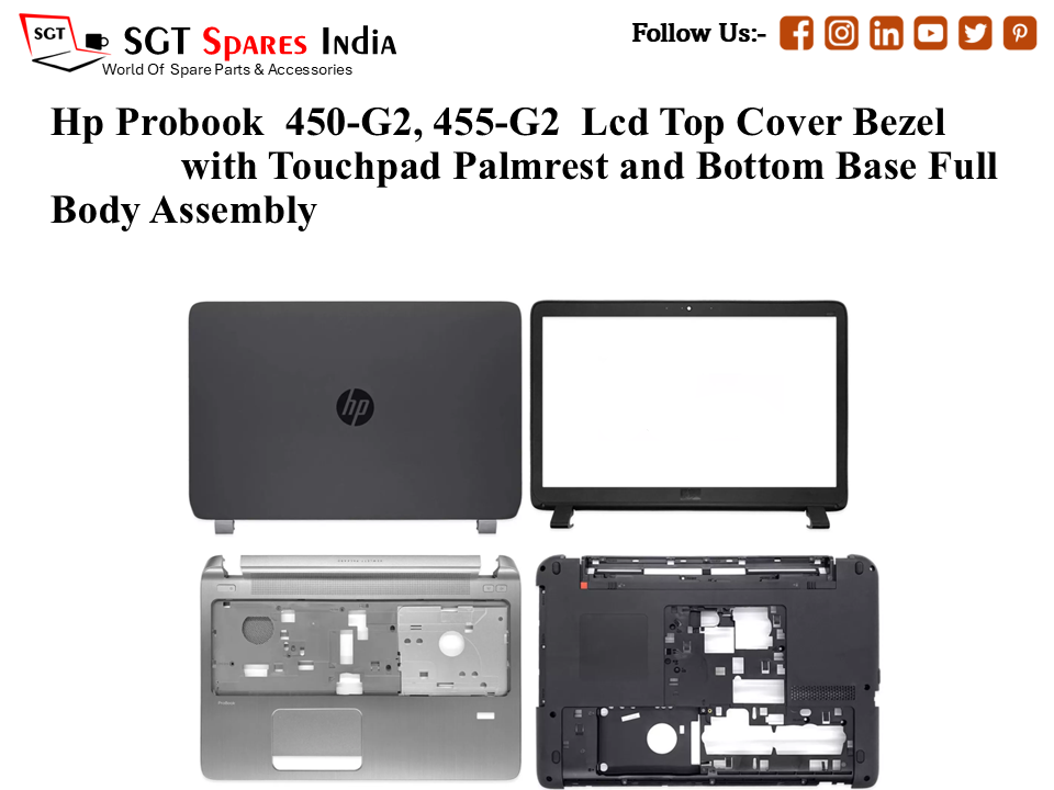 Hp Probook 450-G2, 455-G2 Laptop Lcd Top Cover Bezel with Touchpad Palmrest and Bottom Base Full Body Assembly