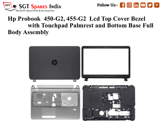 Hp Probook  450-G2, 455-G2 Laptop Lcd Top Cover Bezel with Touchpad Palmrest and Bottom Base Full Body Assembly
