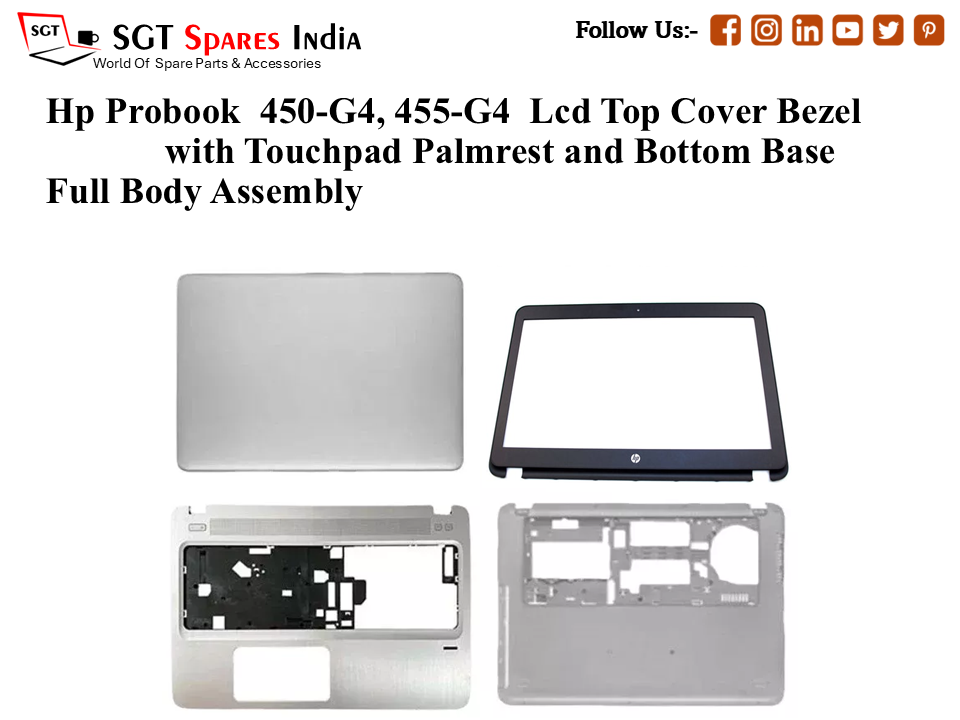 Hp Probook 450-G4, 455-G4 Laptop Lcd Top Cover Bezel with Touchpad Palmrest and Bottom Base Full Body Assembly