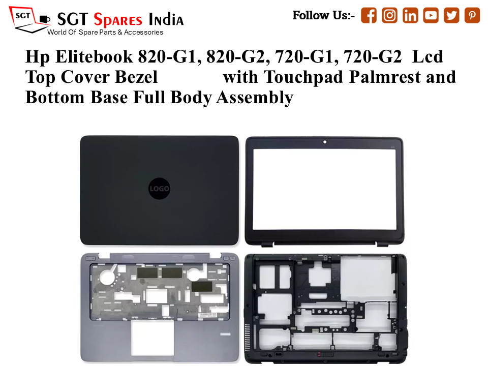 Hp Elitebook 820-G1, 820-G2, 720-G1, 720-G2 Laptop Lcd Top Cover Bezel with Touchpad Palmrest and Bottom Base Full Body Assembly