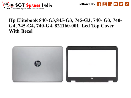 LAPTOP LCD TOP COVER WITH BAZEL FOR HP ELITEBOOK 840-G3,845-G3, 745-G3, 740-G3, 740-G4, 745-G4, 740-G4