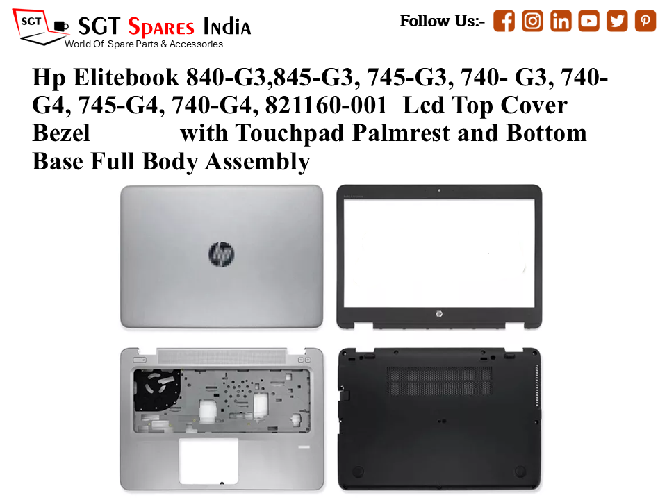 Hp Elitebook 840-G3,845-G3, 745-G3, 740- G3, 740-G4, 745-G4, 740-G4, 821160-001 Laptop Lcd Top Cover Bezel with Touchpad Palmrest and Bottom Base Full Body Assembly