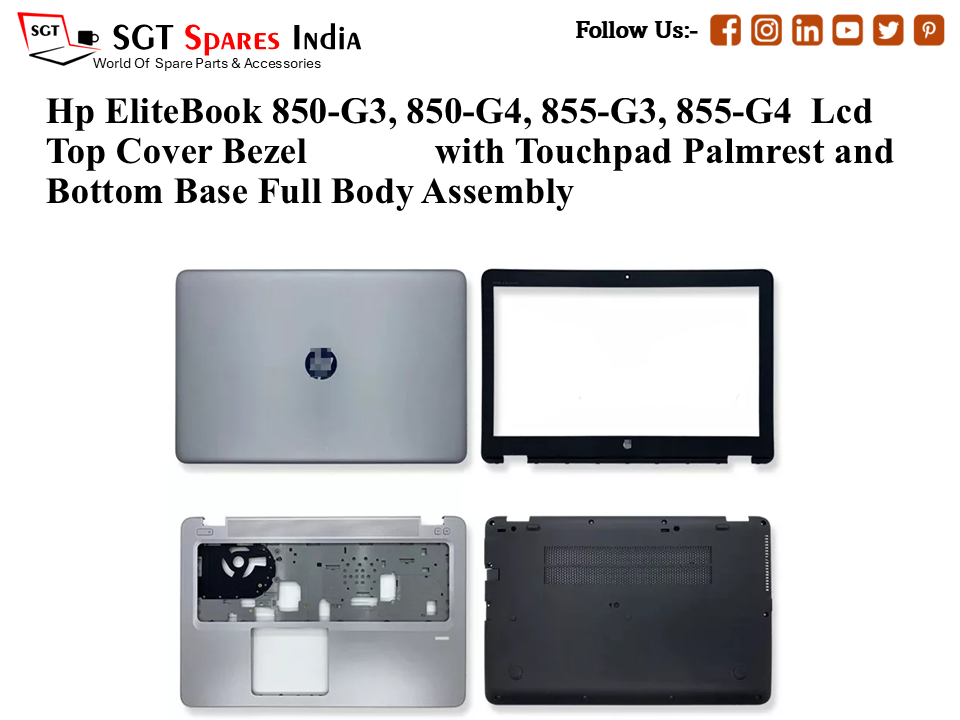 Hp EliteBook 850-G3, 850-G4, 855-G3, 855-G4 Laptop Lcd Top Cover Bezel with Touchpad Palmrest and Bottom Base Full Body Assembly