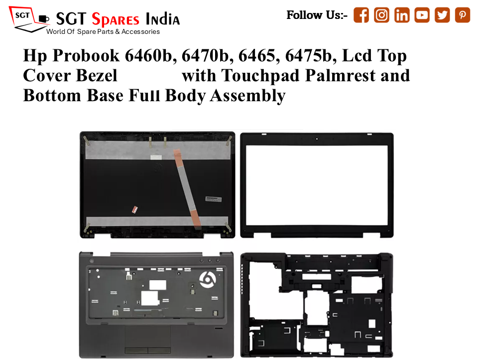 Hp Probook 6460b, 6470b, 6465, 6475b, 685999-001 Laptop Lcd Top Cover Bezel with Touchpad Palmrest and Bottom Base Full Body Assembly