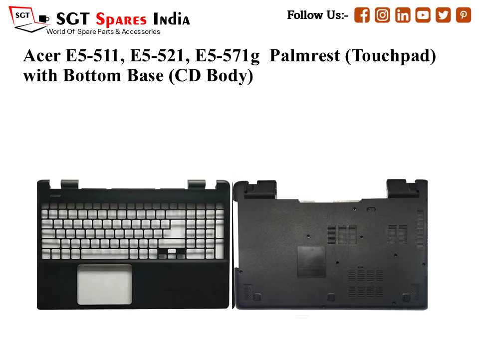 Acer E5-511, E5-521, E5-571g Palmrest (Touchpad) with Bottom Base (CD Body)