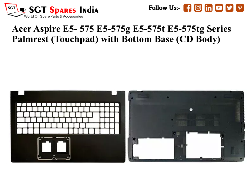 Acer Aspire E5- 575 E5-575g E5-575t E5-575tg Series Palmrest (Touchpad) with Bottom Base (CD Body)