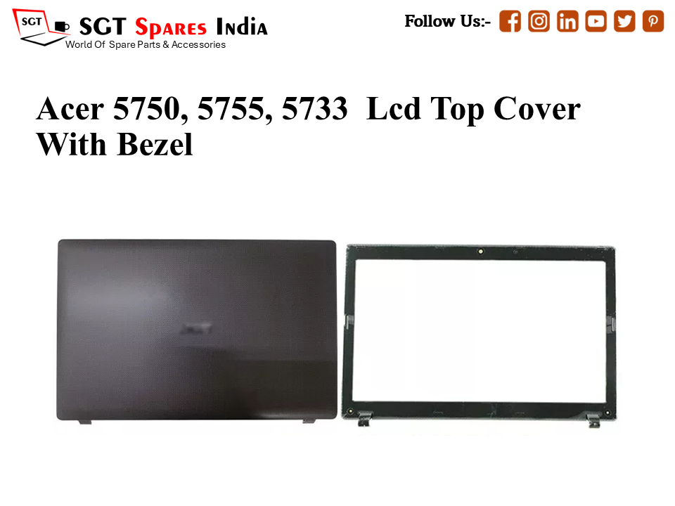 LAPTOP LCD TOP COVER WITH BAZEL FOR ACER 5750, 5755, 5733