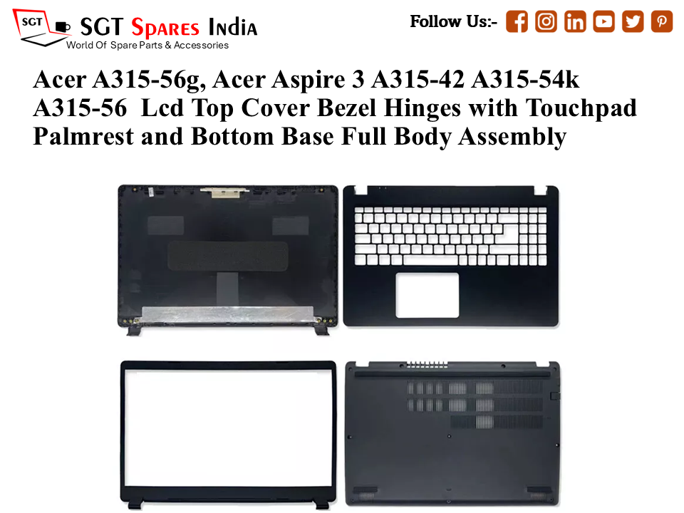 Acer A315-56g, Acer Aspire 3 A315-42 A315-54k A315-56 Laptop Lcd Top Cover Bezel Hinges with Touchpad Palmrest and Bottom Base Full Body Assembly
