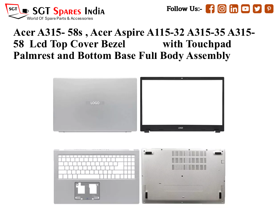 Acer A315- 58s ,Acer Aspire A115-32 A315-35 A315-58 Laptop Lcd Top Cover Bezel with Touchpad Palmrest and Bottom Base Full Body Assembly