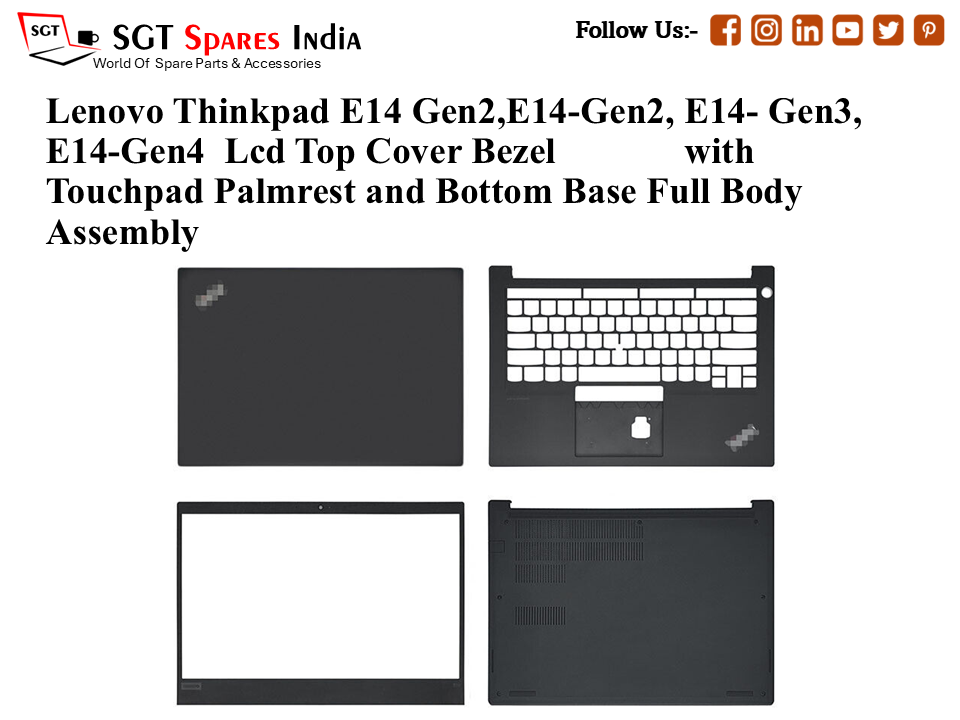 Lenovo Thinkpad E14 Gen2,E14-Gen2, E14- Gen3, E14-Gen4 Laptop Lcd Top Cover Bezel with Touchpad Palmrest and Bottom Base Full Body Assembly