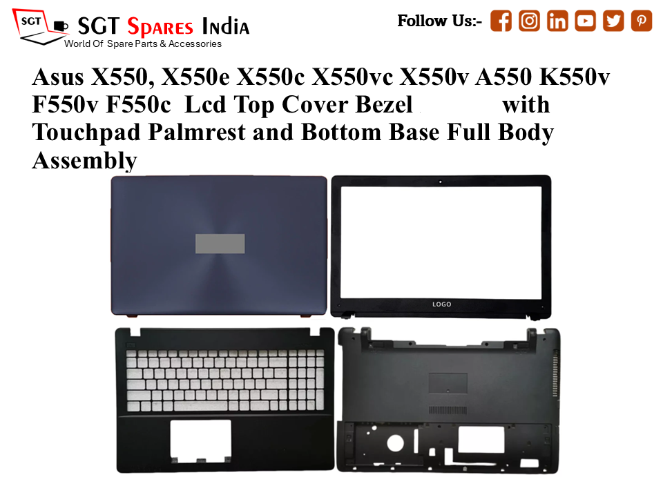 Asus X550, X550e X550c X550vc X550v A550 K550v F550v F550c Laptop Lcd Top Cover Bezel with Touchpad Palmrest and Bottom Base Full Body Assembly