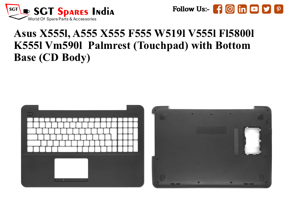 Asus X555l, A555 X555 F555 W519l V555l Fl5800l K555l Vm590l Palmrest (Touchpad) with Bottom Base (CD Body)
